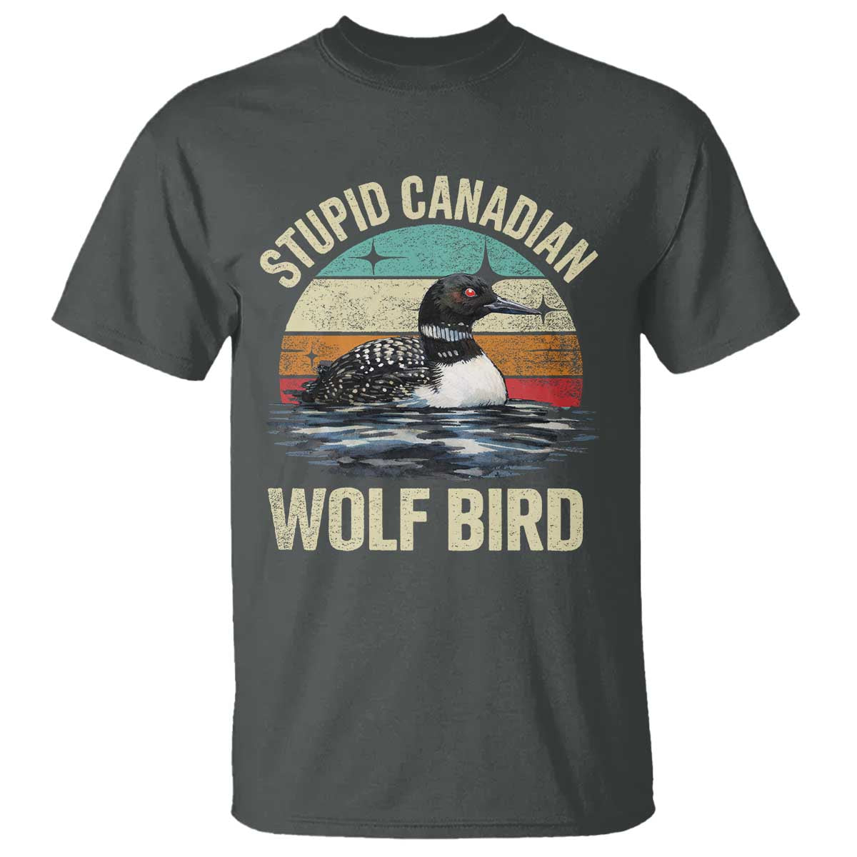 Stupid Canadian Wolf Bird T Shirt Funny Retro LGBT Romance Hockey Fan TS10 Dark Heather Print Your Wear