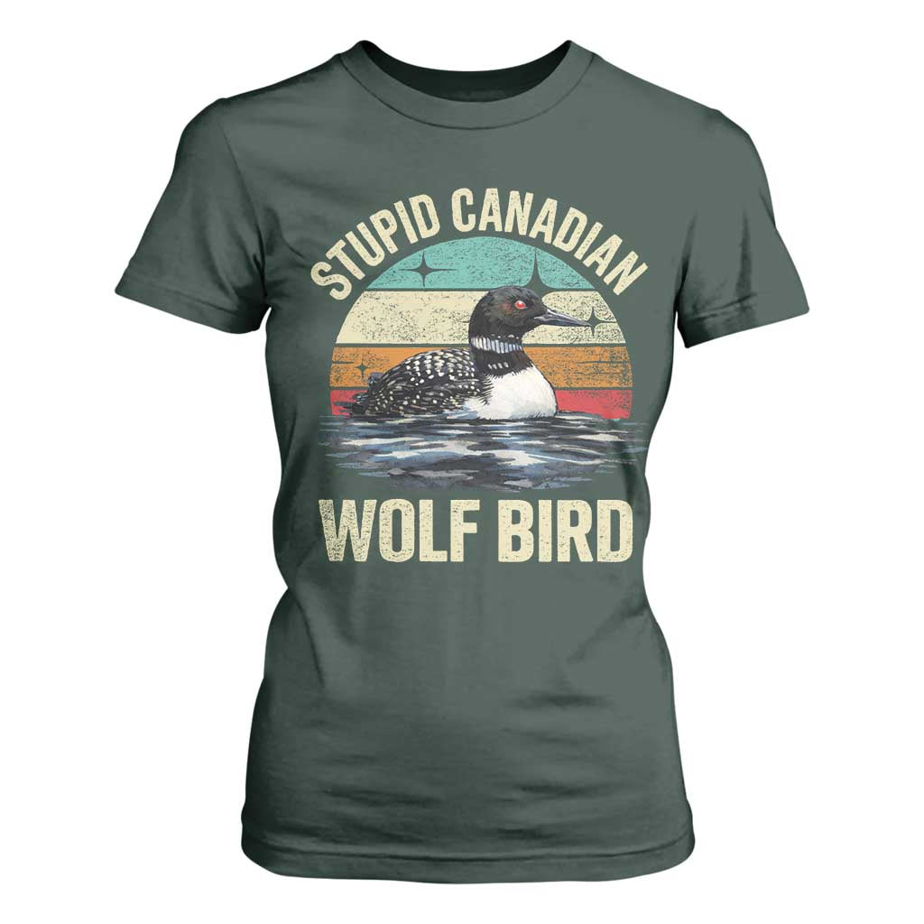 Stupid Canadian Wolf Bird T Shirt For Women Funny Retro LGBT Romance Hockey Fan TS10 Dark Forest Green Print Your Wear