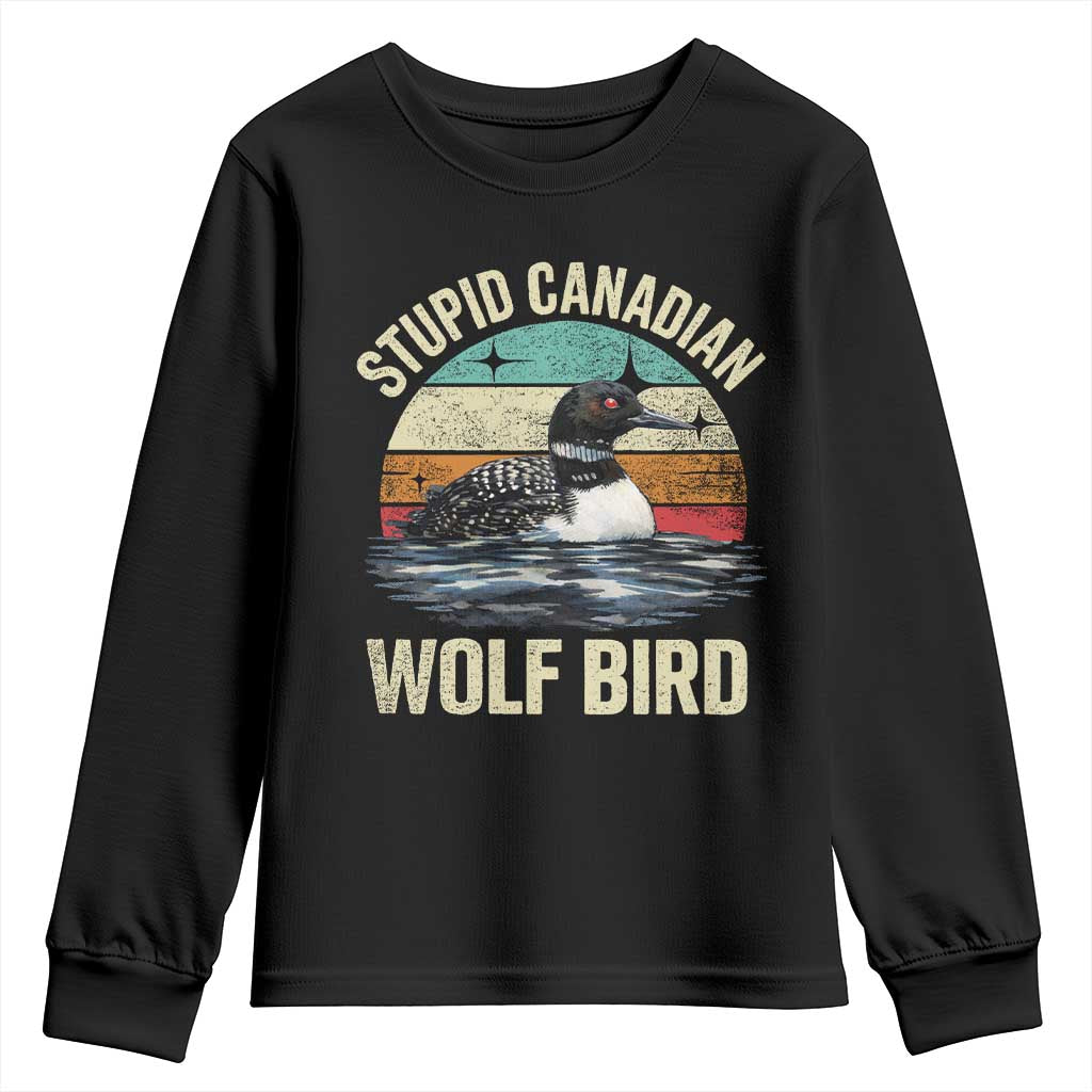 Stupid Canadian Wolf Bird Youth Sweatshirt Funny Retro LGBT Romance Hockey Fan TS10 Black Print Your Wear