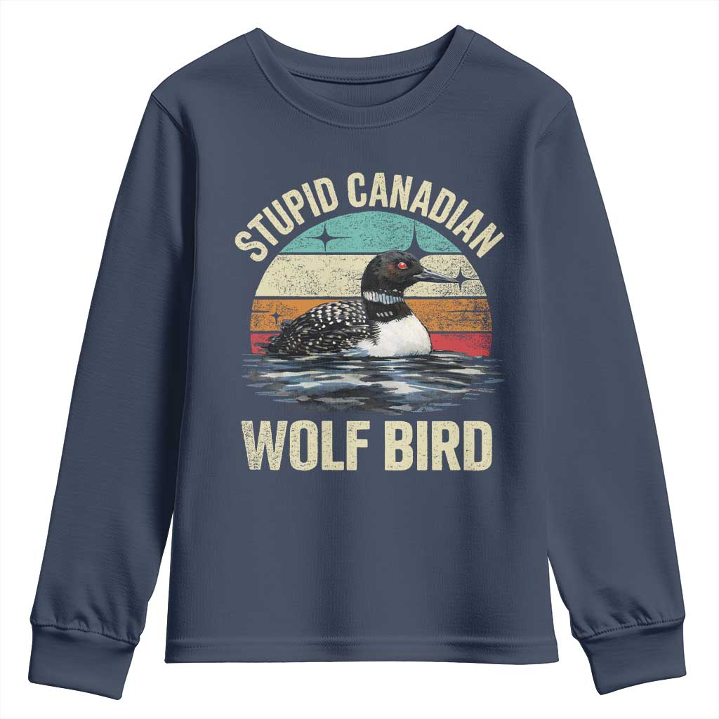 Stupid Canadian Wolf Bird Youth Sweatshirt Funny Retro LGBT Romance Hockey Fan TS10 Navy Print Your Wear