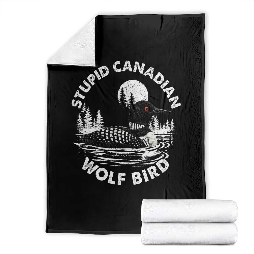 Stupid Canadian Wolf Bird Throw Blanket Sarcastic LGBT Hockey Fan TS10 Black Print Your Wear