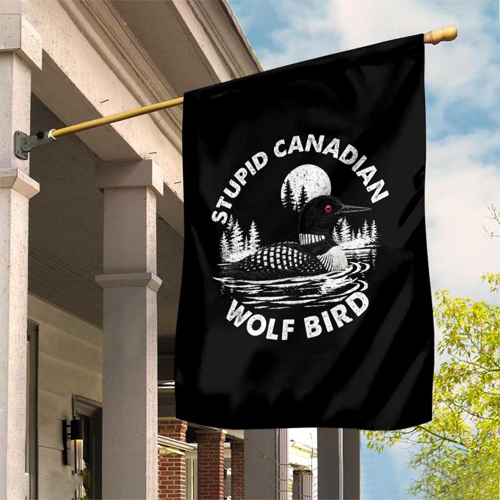 Stupid Canadian Wolf Bird Garden Flag Sarcastic LGBT Hockey Fan TS10 Print Your Wear