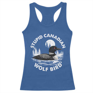 Stupid Canadian Wolf Bird Racerback Tank Top Sarcastic LGBT Hockey Fan TS10 Royal Blue Print Your Wear