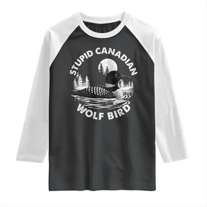 Stupid Canadian Wolf Bird Raglan Shirt Sarcastic LGBT Hockey Fan TS10 Black White Print Your Wear