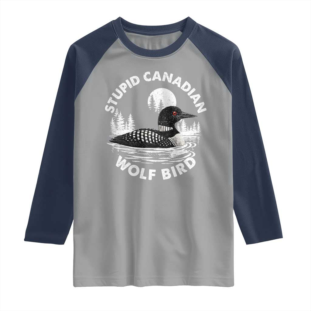 Stupid Canadian Wolf Bird Raglan Shirt Sarcastic LGBT Hockey Fan TS10 Sport Gray Navy Print Your Wear