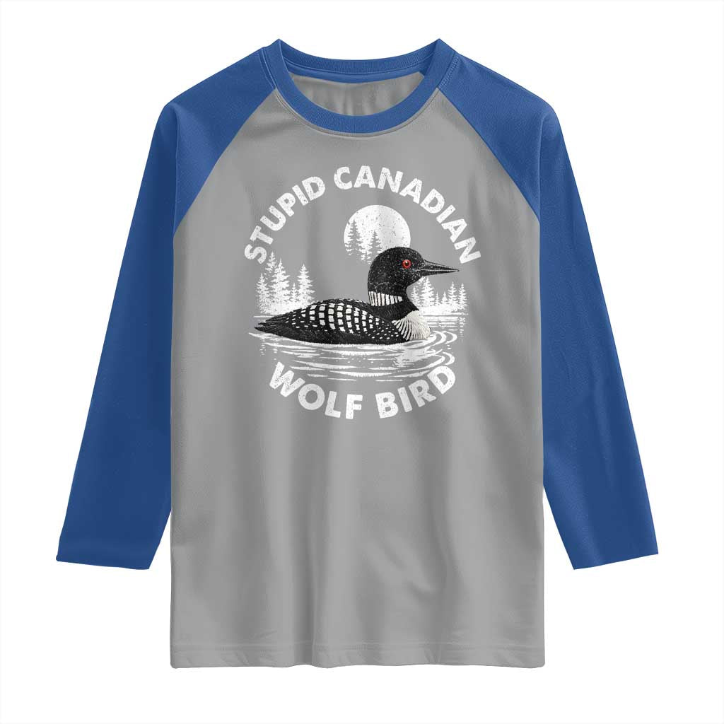 Stupid Canadian Wolf Bird Raglan Shirt Sarcastic LGBT Hockey Fan TS10 Sport Gray Royal Print Your Wear