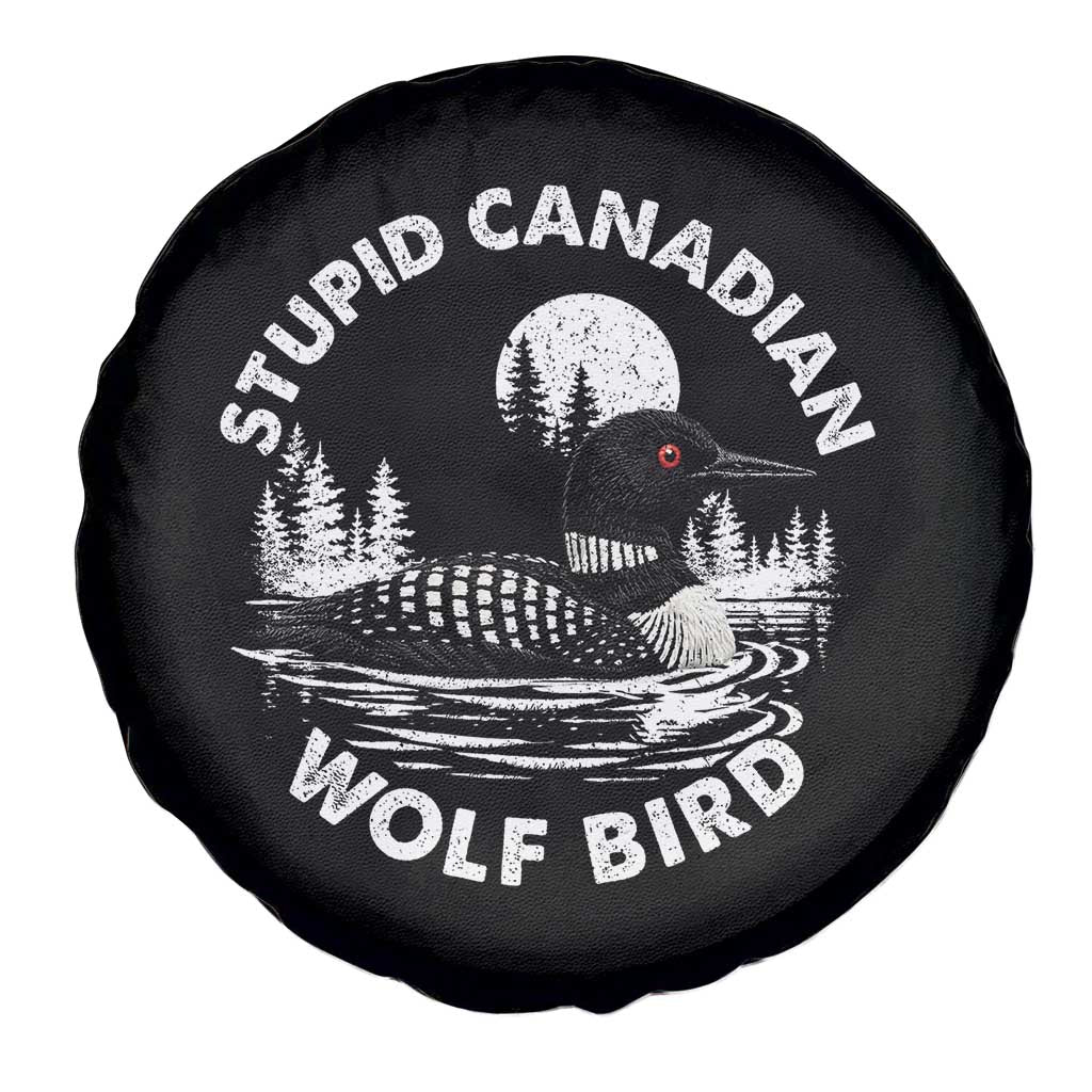 Stupid Canadian Wolf Bird Spare Tire Cover Sarcastic LGBT Hockey Fan TS10 Print Your Wear