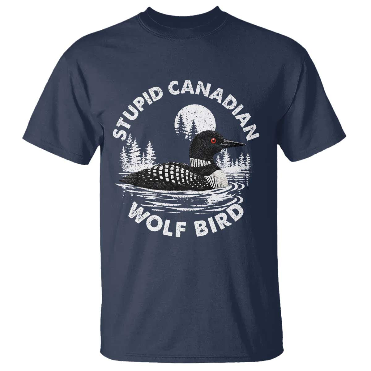 Stupid Canadian Wolf Bird T Shirt Sarcastic LGBT Hockey Fan TS10 Navy Print Your Wear