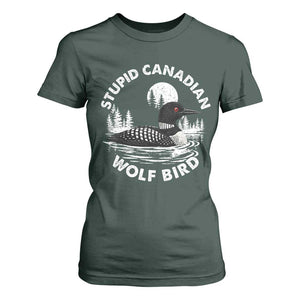Stupid Canadian Wolf Bird T Shirt For Women Sarcastic LGBT Hockey Fan TS10 Dark Forest Green Print Your Wear