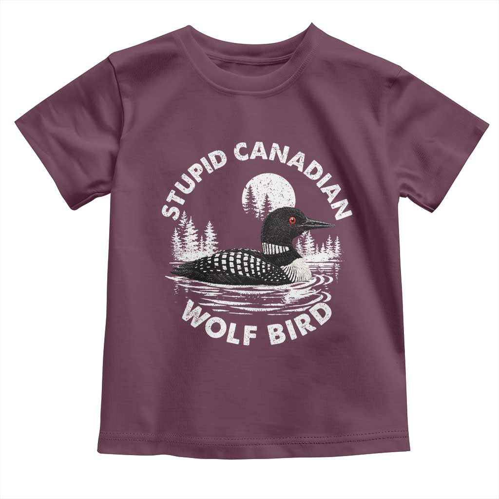 Stupid Canadian Wolf Bird Toddler T Shirt Sarcastic LGBT Hockey Fan TS10 Maroon Print Your Wear
