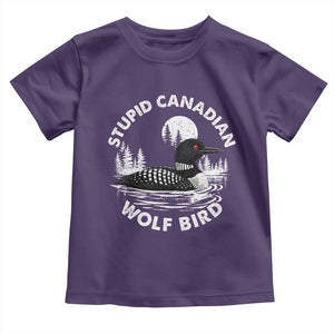 Stupid Canadian Wolf Bird Toddler T Shirt Sarcastic LGBT Hockey Fan TS10 Purple Print Your Wear