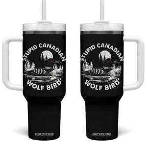 Stupid Canadian Wolf Bird Tumbler With Handle Sarcastic LGBT Hockey Fan TS10 One Size: 40 oz Black Print Your Wear