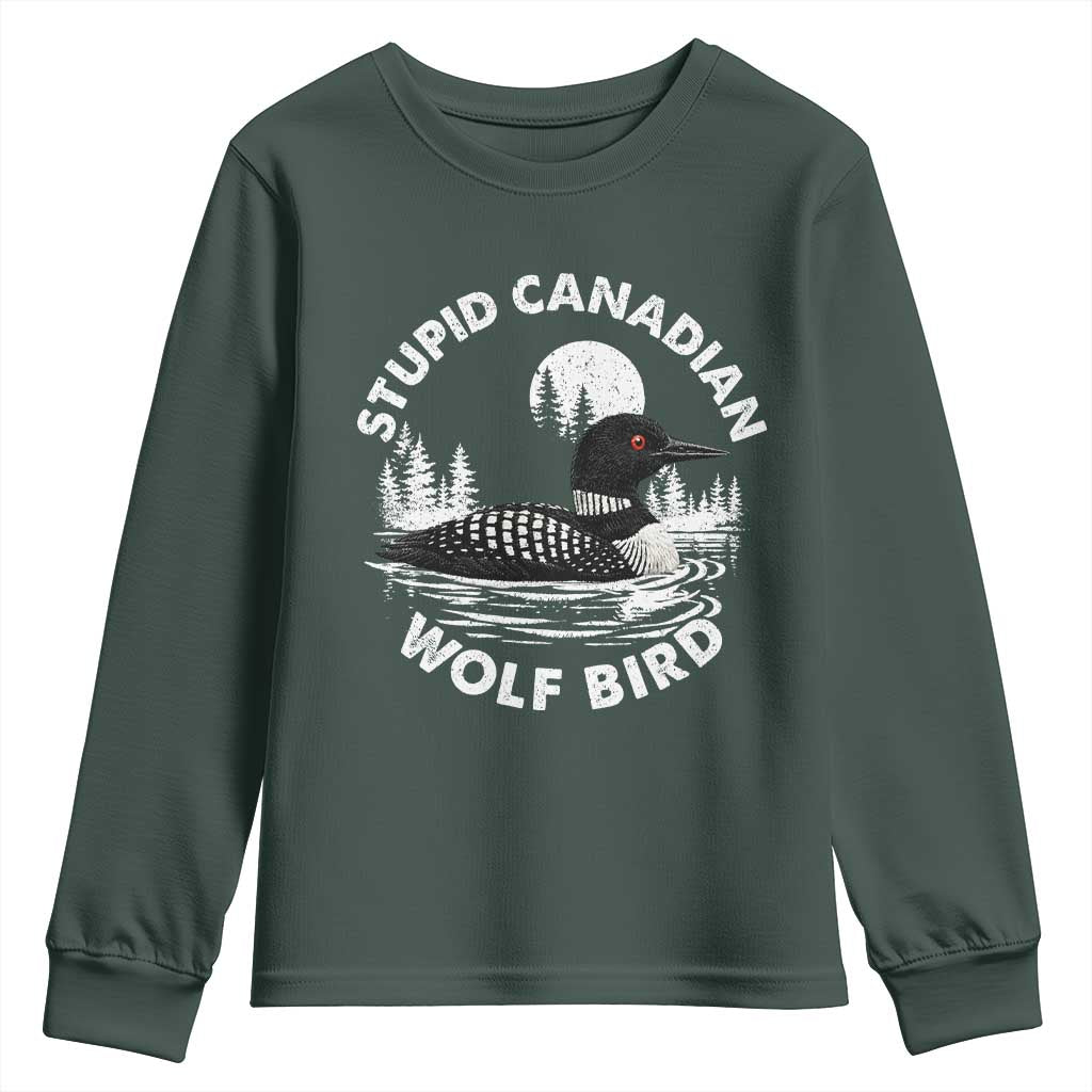 Stupid Canadian Wolf Bird Youth Sweatshirt Sarcastic LGBT Hockey Fan TS10 Dark Forest Green Print Your Wear