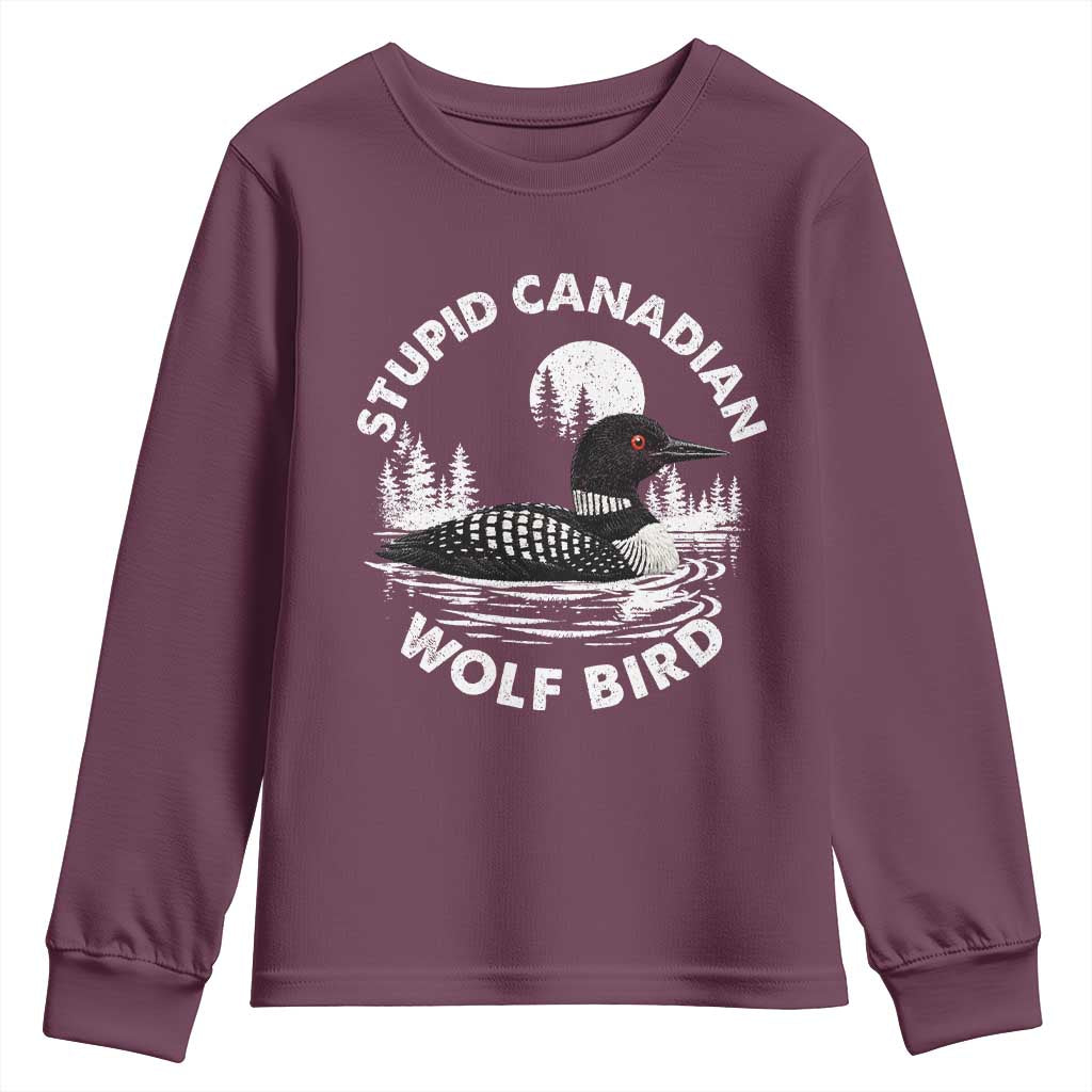 Stupid Canadian Wolf Bird Youth Sweatshirt Sarcastic LGBT Hockey Fan TS10 Maroon Print Your Wear