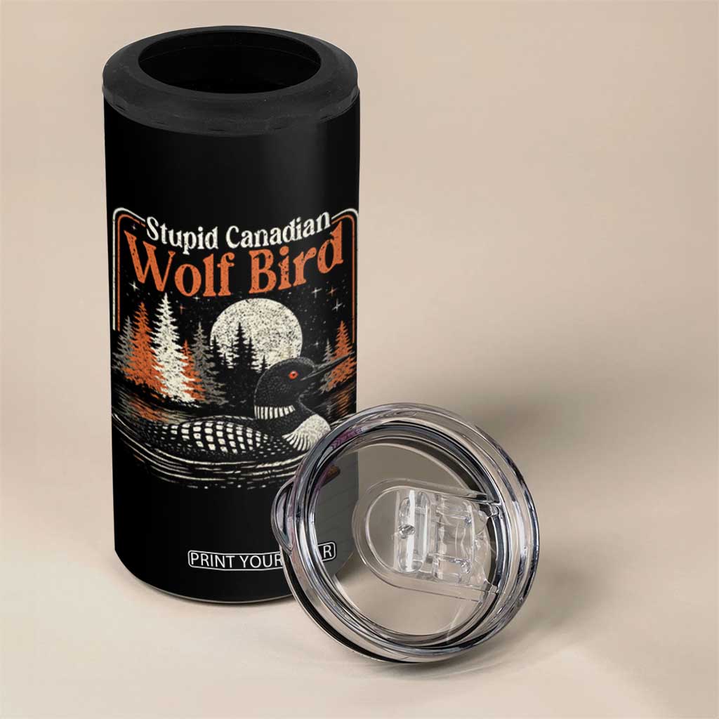 Stupid Canadian Wolf Bird 4 in 1 Can Cooler Tumbler Retro LGBT Hockey Fan Romance TS10 Print Your Wear