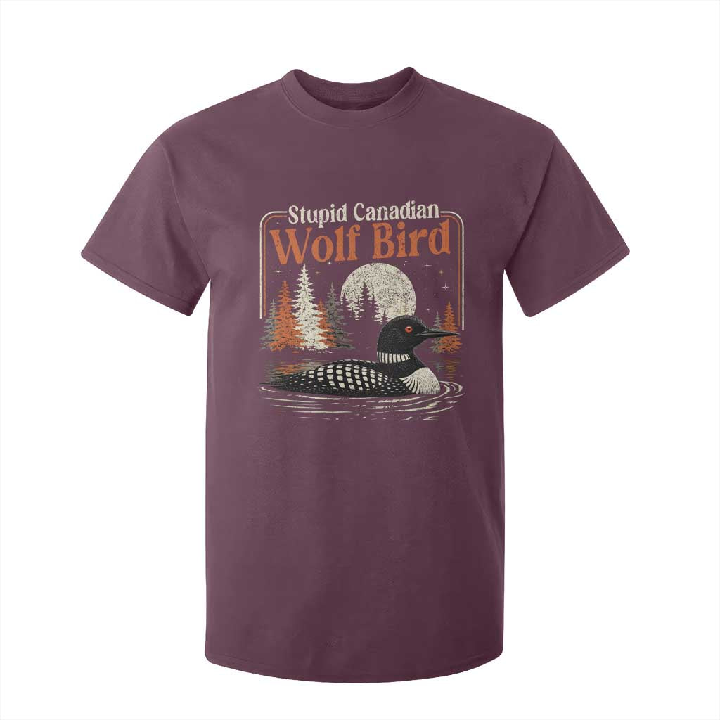 Stupid Canadian Wolf Bird T Shirt For Kid Retro LGBT Hockey Fan Romance TS10 Maroon Print Your Wear
