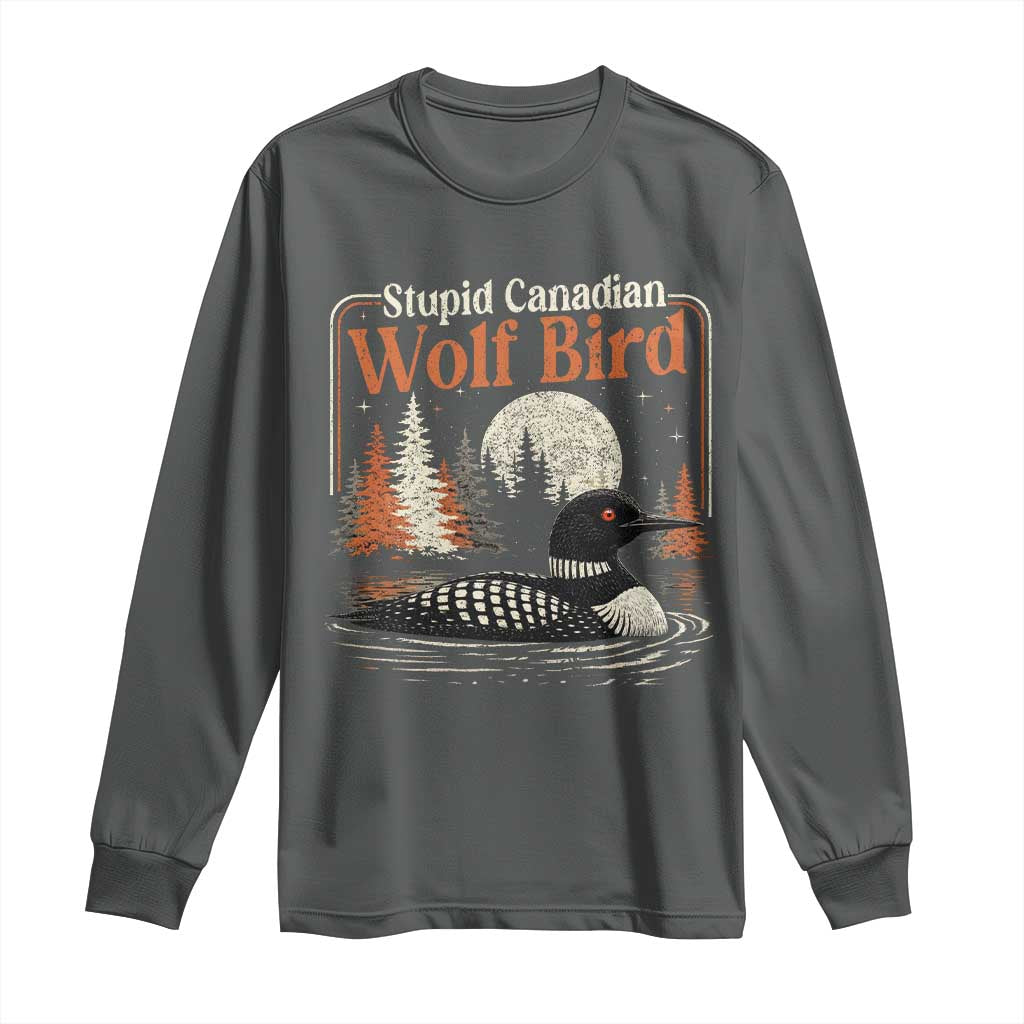 Stupid Canadian Wolf Bird Long Sleeve Shirt Retro LGBT Hockey Fan Romance TS10 Dark Heather Print Your Wear