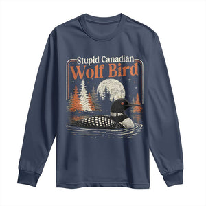 Stupid Canadian Wolf Bird Long Sleeve Shirt Retro LGBT Hockey Fan Romance TS10 Navy Print Your Wear