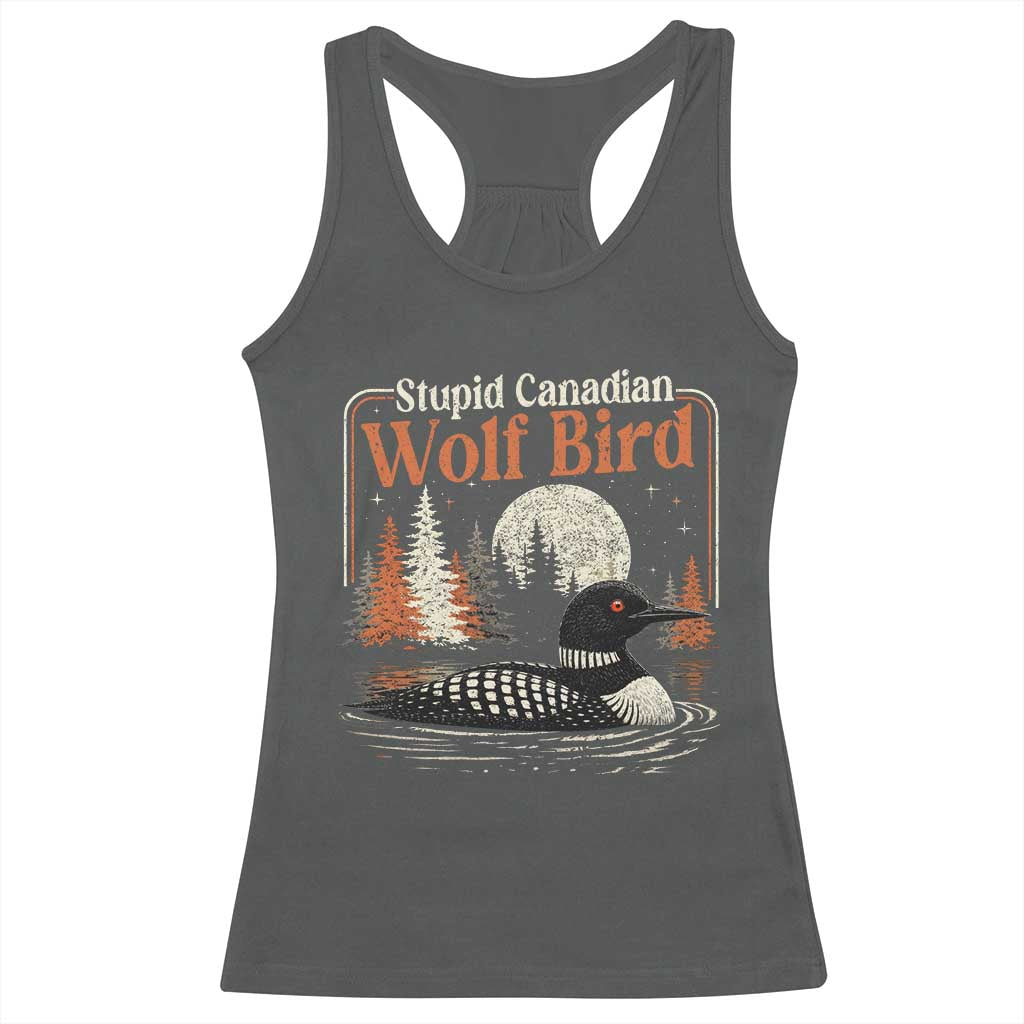 Stupid Canadian Wolf Bird Racerback Tank Top Retro LGBT Hockey Fan Romance TS10 Dark Heather Print Your Wear