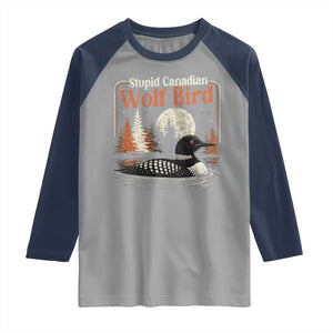Stupid Canadian Wolf Bird Raglan Shirt Retro LGBT Hockey Fan Romance TS10 Sport Gray Navy Print Your Wear