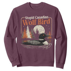 Stupid Canadian Wolf Bird Sweatshirt Retro LGBT Hockey Fan Romance TS10 Maroon Print Your Wear