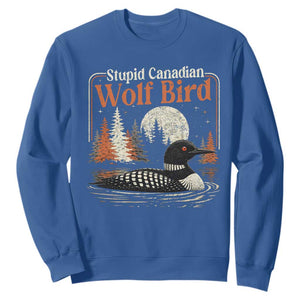Stupid Canadian Wolf Bird Sweatshirt Retro LGBT Hockey Fan Romance TS10 Royal Blue Print Your Wear