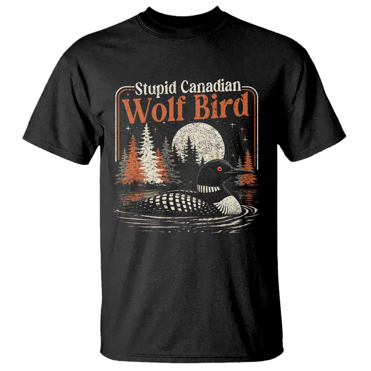 Stupid Canadian Wolf Bird T Shirt Retro LGBT Hockey Fan Romance TS10 Black Print Your Wear