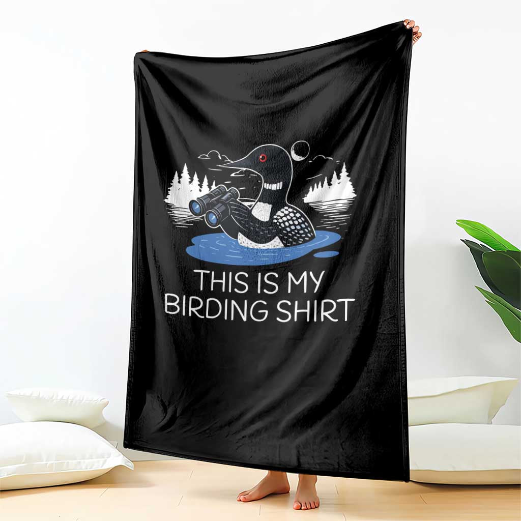 Funny Birding Throw Blanket Loon Bird Watching TS10 Print Your Wear