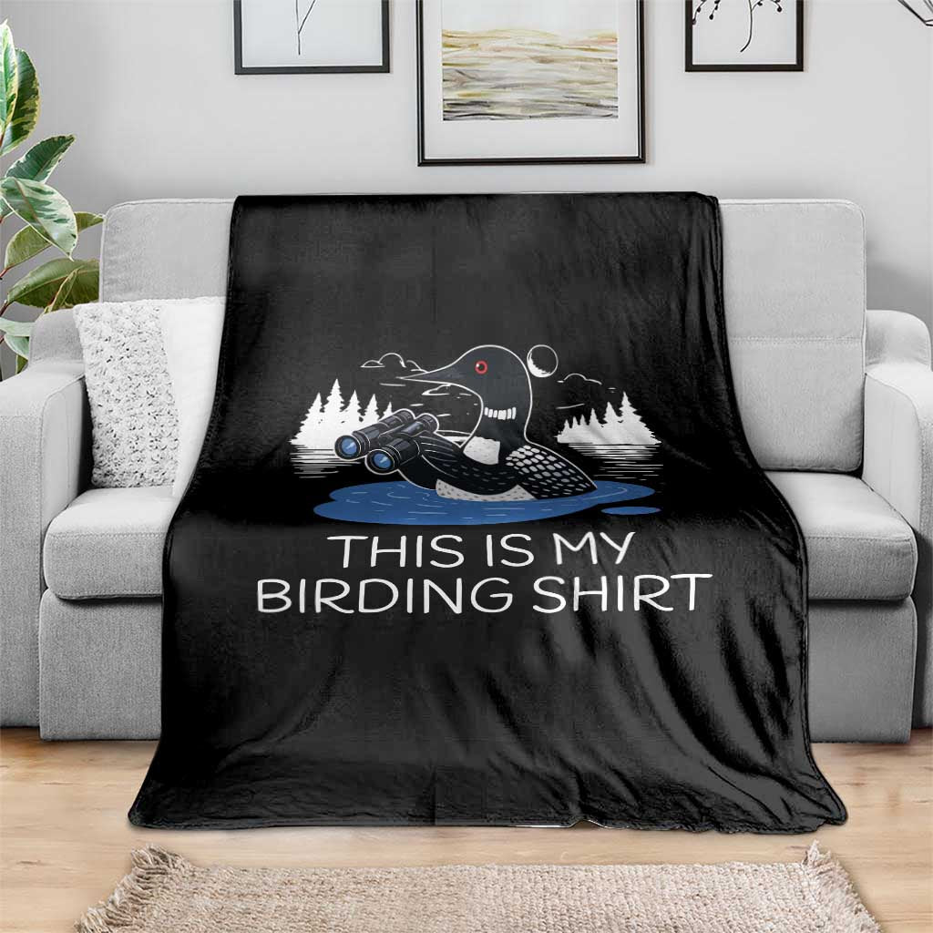 Funny Birding Throw Blanket Loon Bird Watching TS10 Print Your Wear