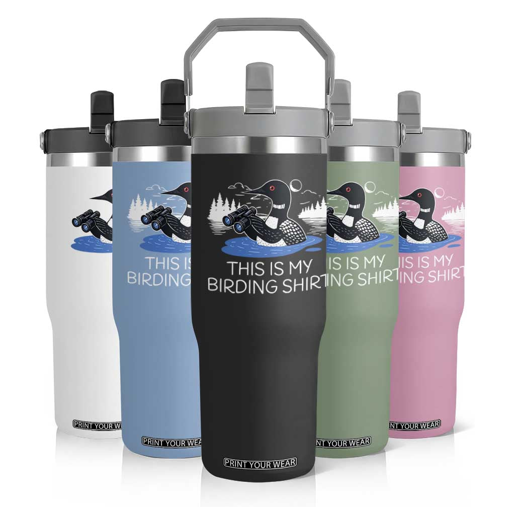 Funny Birding Flip Straw Tumbler Loon Bird Watching TS10 Print Your Wear