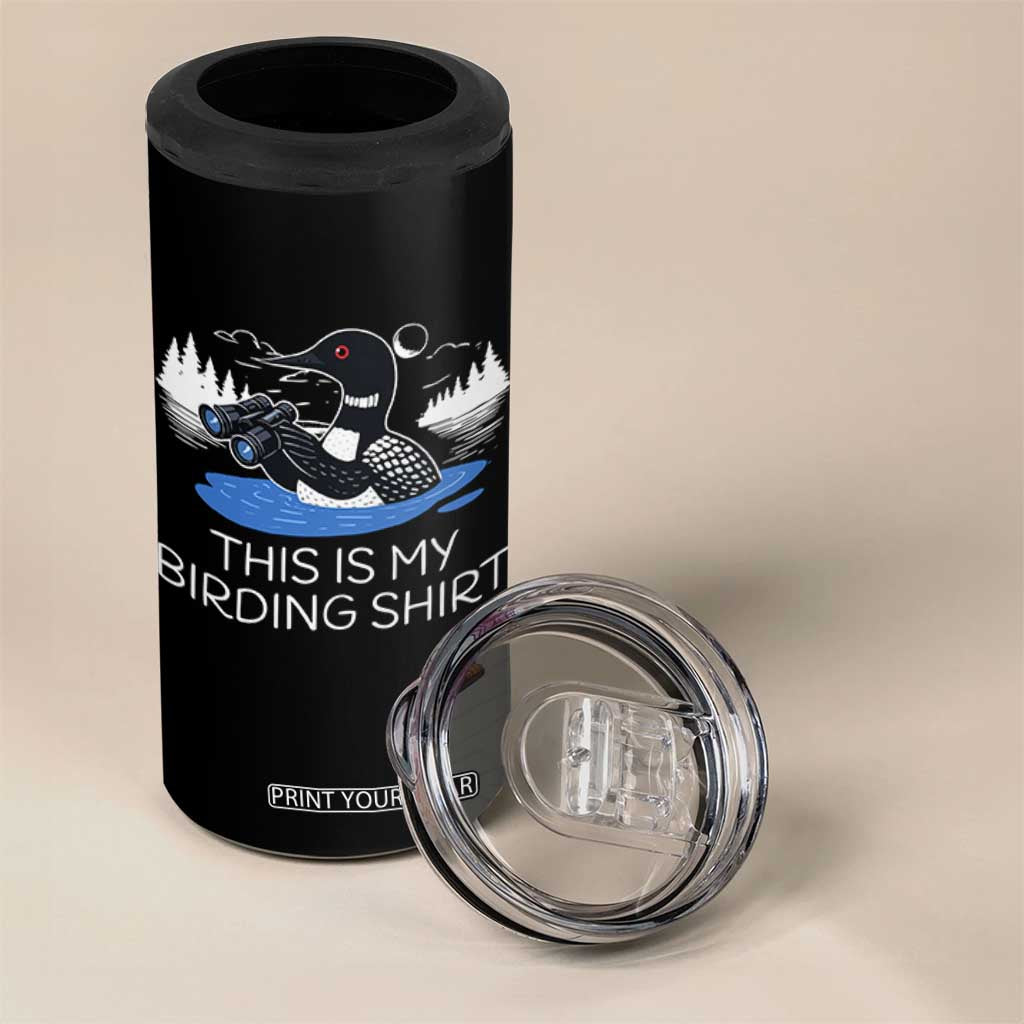 Funny Birding 4 in 1 Can Cooler Tumbler Loon Bird Watching TS10 Print Your Wear