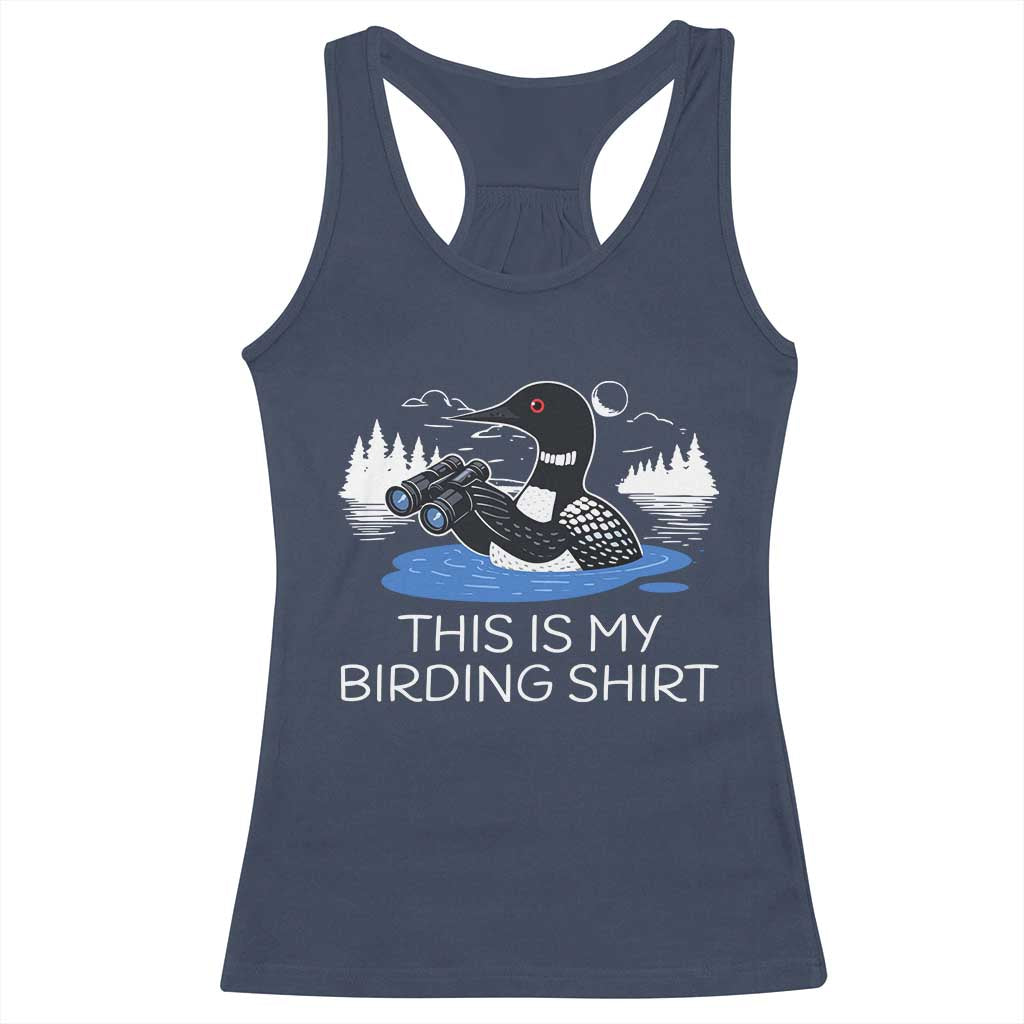 Funny Birding Racerback Tank Top Loon Bird Watching TS10 Navy Print Your Wear