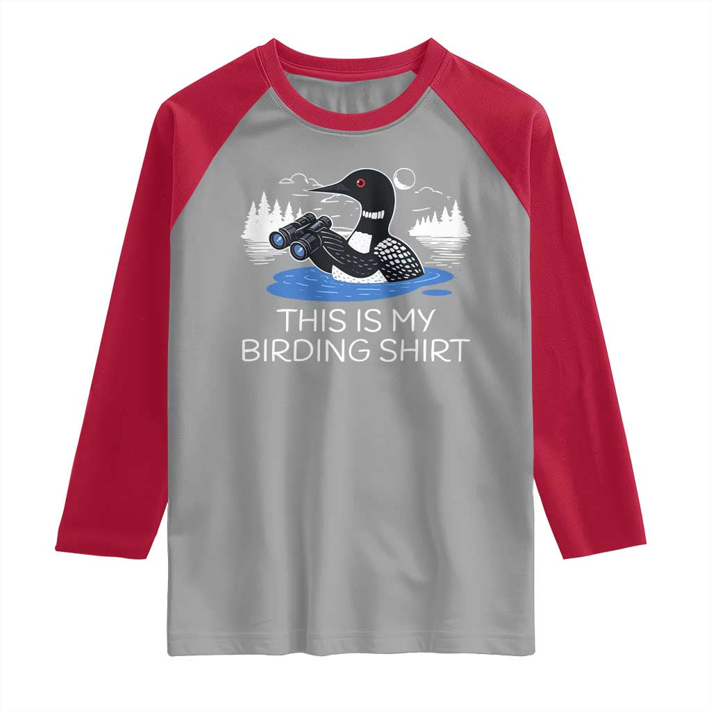Funny Birding Raglan Shirt Loon Bird Watching TS10 Sport Gray Red Print Your Wear