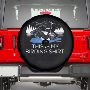Funny Birding Spare Tire Cover Loon Bird Watching TS10 Black Print Your Wear