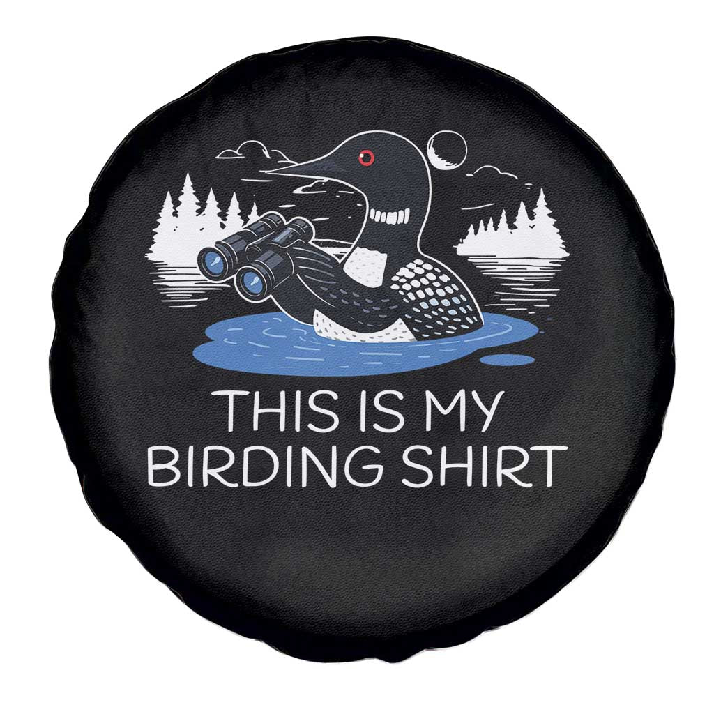 Funny Birding Spare Tire Cover Loon Bird Watching TS10 Print Your Wear