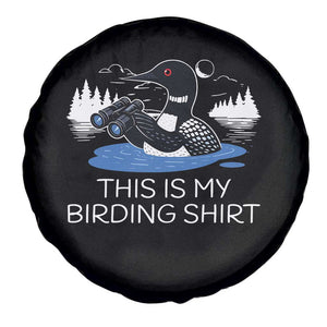 Funny Birding Spare Tire Cover Loon Bird Watching TS10 Print Your Wear
