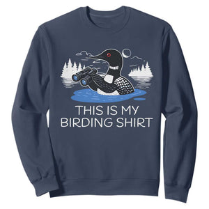 Funny Birding Sweatshirt Loon Bird Watching TS10 Navy Print Your Wear