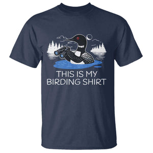 Funny Birding T Shirt Loon Bird Watching TS10 Navy Print Your Wear