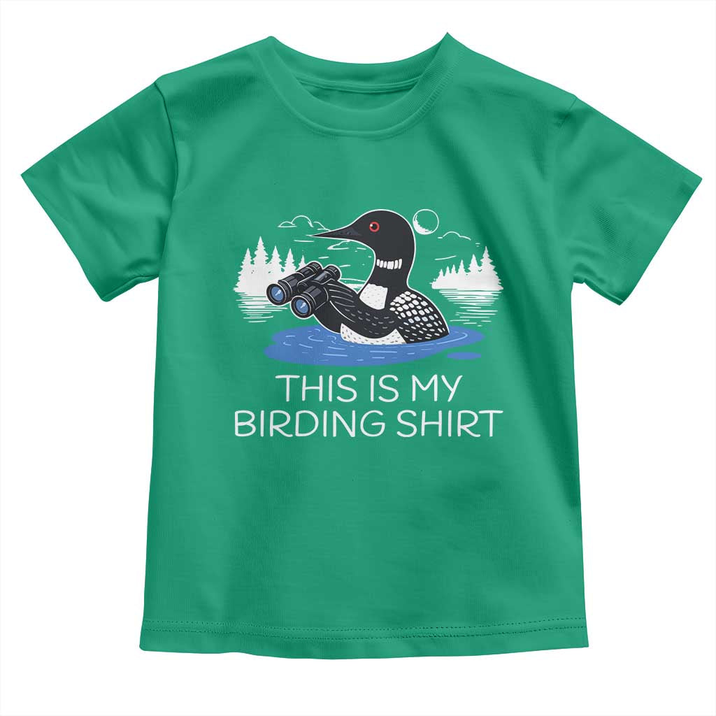 Funny Birding Toddler T Shirt Loon Bird Watching TS10 Irish Green Print Your Wear