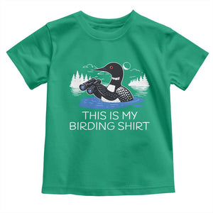 Funny Birding Toddler T Shirt Loon Bird Watching TS10 Irish Green Print Your Wear