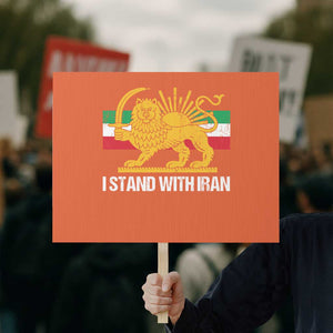 I Stand With Iran Protest Sign Shir o Khorshid Lion And Sun Iran Persia TS10 Horizontal 18" × 24" Orange Print Your Wear