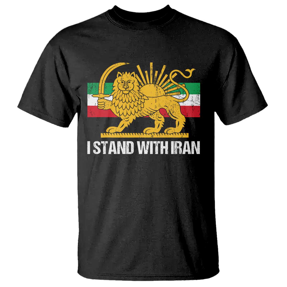 I Stand With Iran T Shirt Shir o Khorshid Lion And Sun Iran Persia TS10 Black Print Your Wear