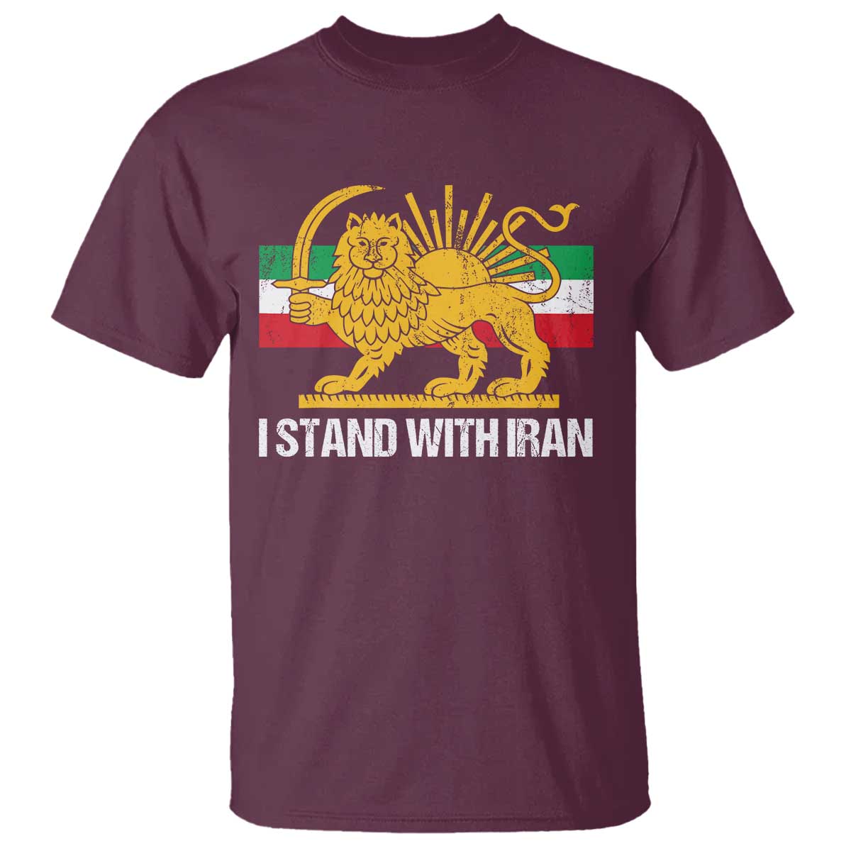 I Stand With Iran T Shirt Shir o Khorshid Lion And Sun Iran Persia TS10 Maroon Print Your Wear