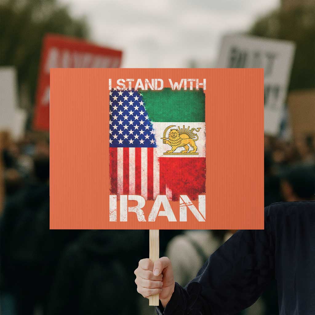 I Stand With Iran Protest Sign Persian American Flag USA Persia Lion And Sun Iran TS10 Horizontal 18