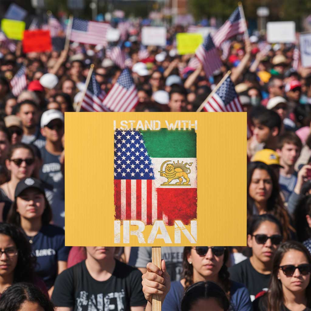 I Stand With Iran Protest Sign Persian American Flag USA Persia Lion And Sun Iran TS10 Horizontal 18