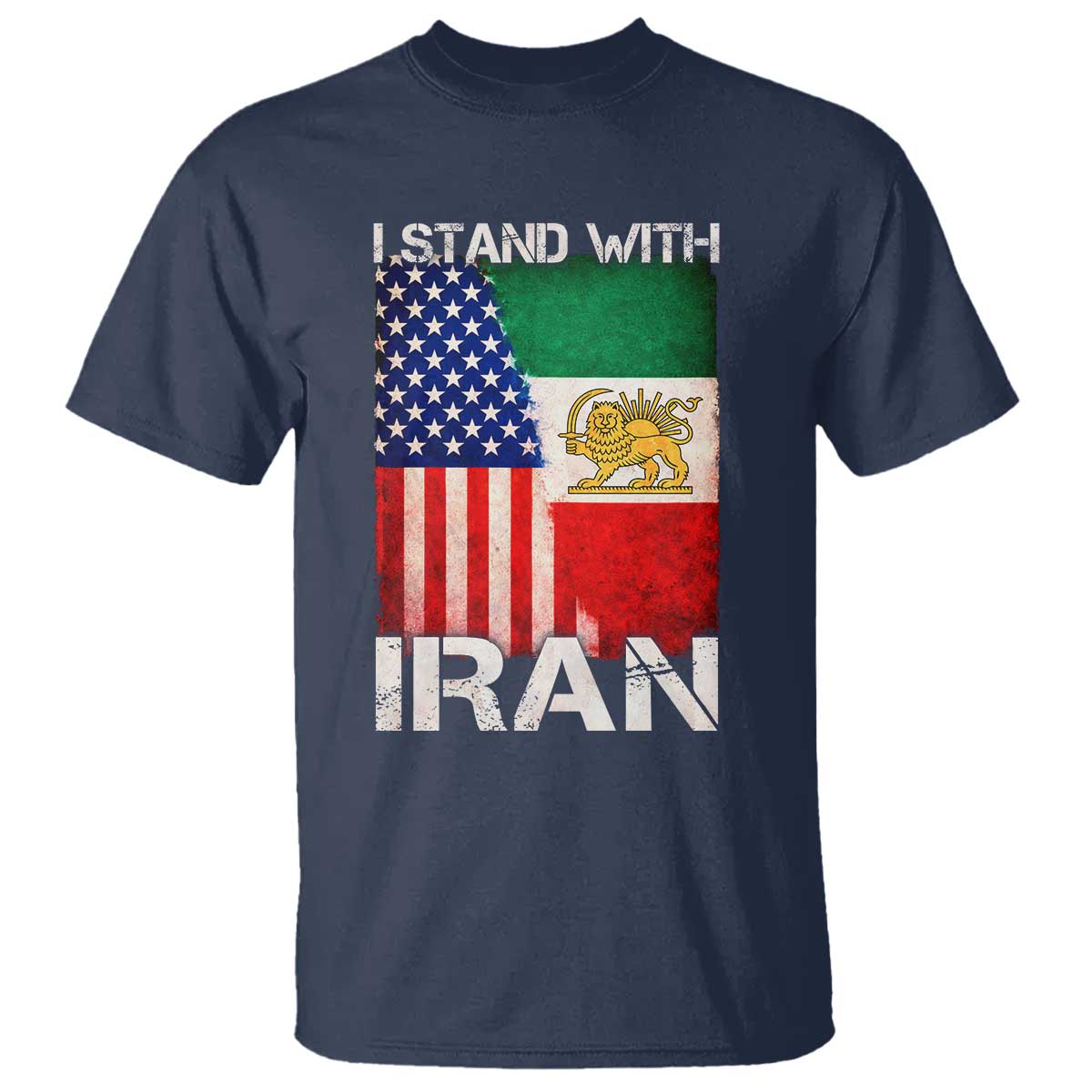 I Stand With Iran T Shirt - Persian American Flag USA Persia Lion And Sun Solidarity Tee TS10 Navy Print Your Wear