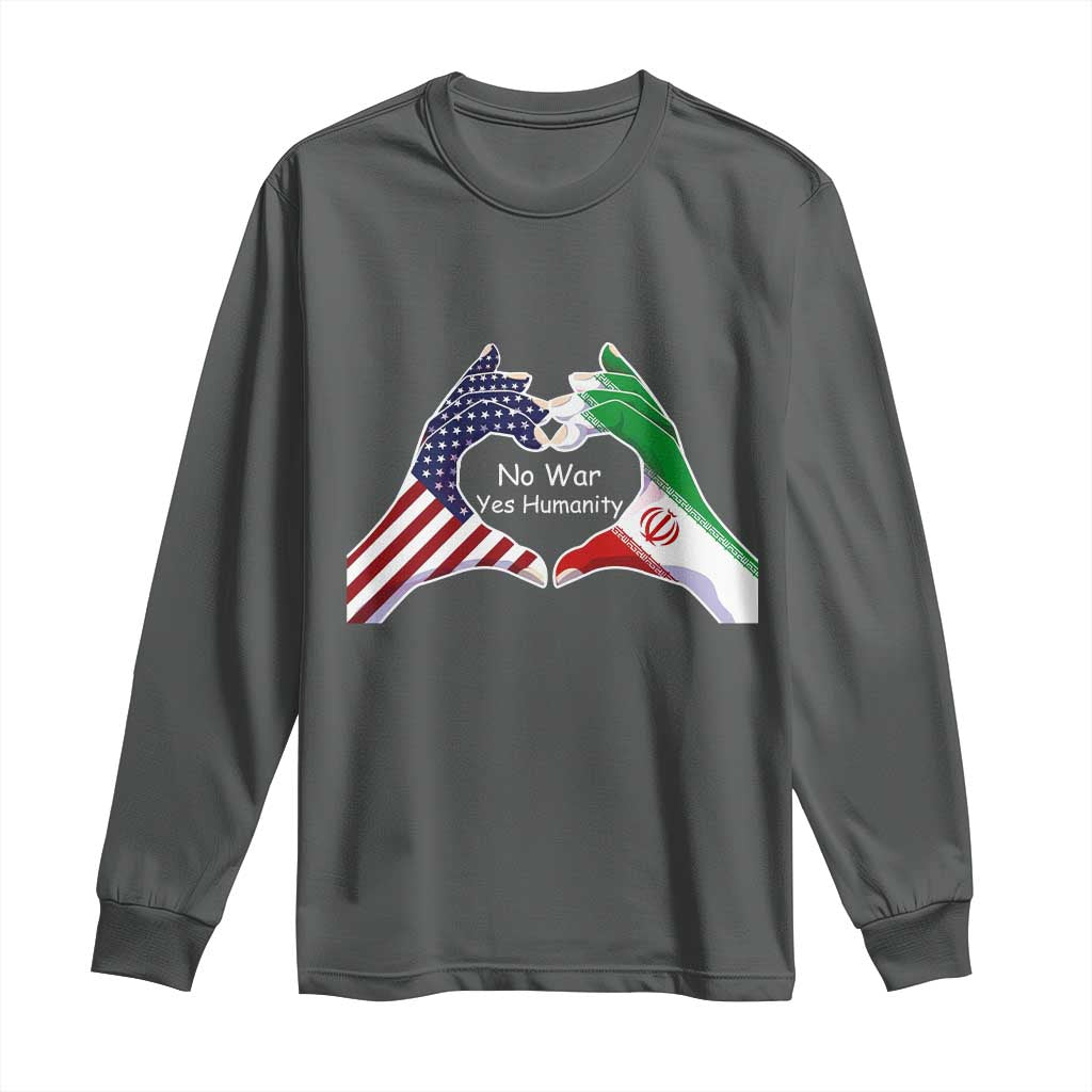Iran Long Sleeve Shirt No War Yes Hummanity Persian American Flag Heart Political Statement TS10 Dark Heather Print Your Wear