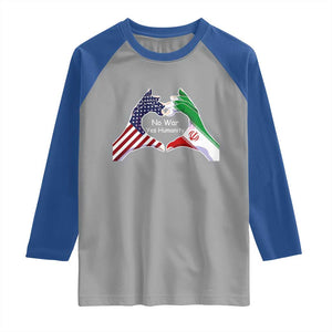 Iran Raglan Shirt No War Yes Hummanity Persian American Flag Heart Political Statement TS10 Sport Gray Royal Print Your Wear