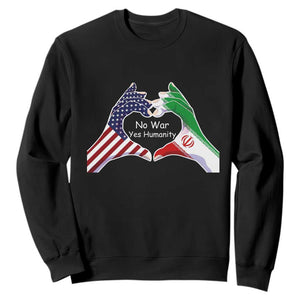 Iran Sweatshirt No War Yes Hummanity Persian American Flag Heart Political Statement TS10 Black Print Your Wear