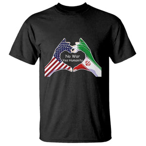 Iran T Shirt No War Yes Hummanity Persian American Flag Heart Political Statement TS10 Black Print Your Wear